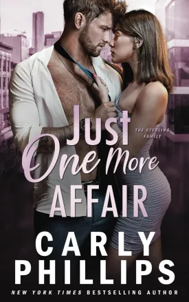 Just One More Affair (The Sterling Family) Paperback  April 30, 2025