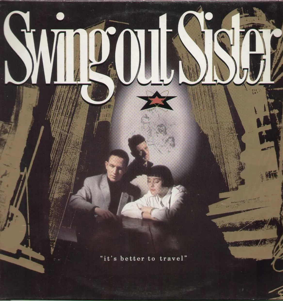 Swing Out Sister - It's Better To Travel - Mercury - 832 213-1